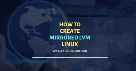 mirrored logical volume linux